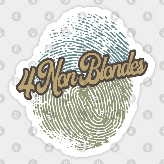 4 Non Blondes Fingerprint Sticker by anotherquicksand